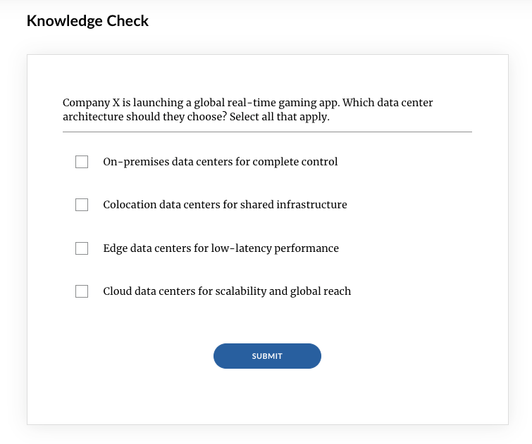 In-lesson scenario-based retrieval check requiring learners to analyze requirements (low latency vs. global scale) and select complementary architectures.